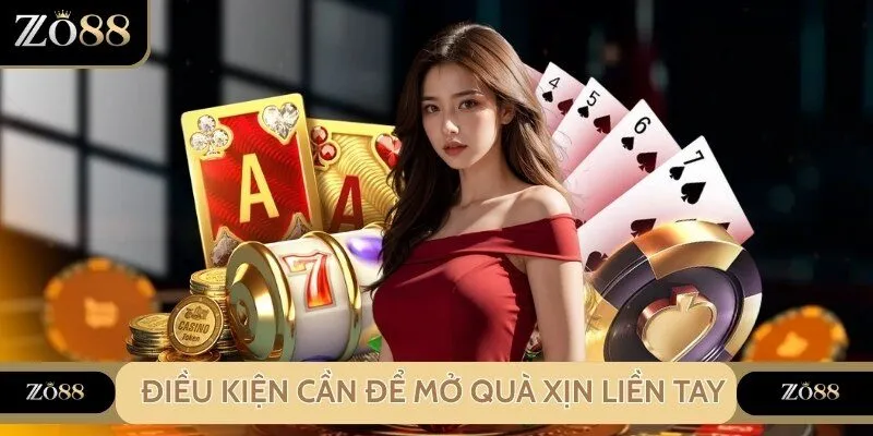 Điều kiện để bạn có cơ hội nhận ưu đãi thành viên mới ZO88